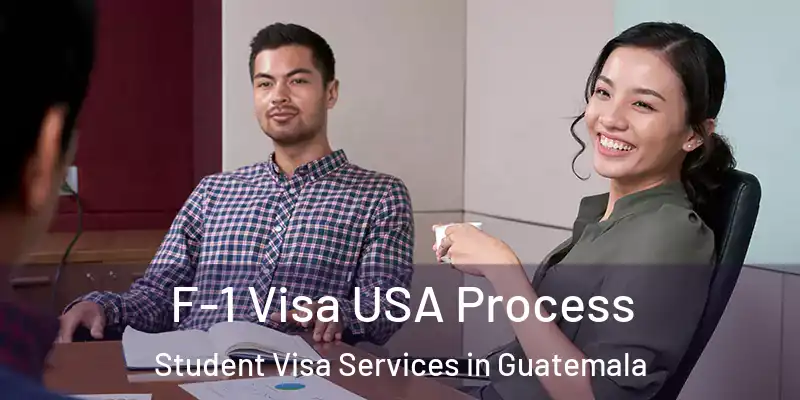 F-1 Visa USA Process Student Visa Services in Guatemala